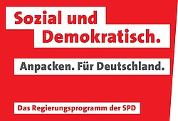 Sozial und Demokratisch. Das Regierungsprogramm der SPD 2009