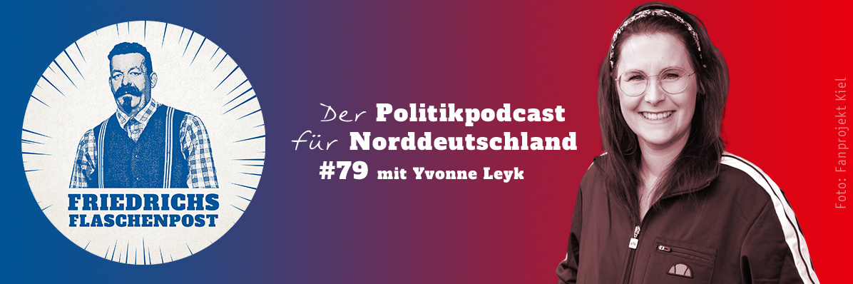 Friedrichs Flaschenpost Folge 79 mit Yvonne Leyk