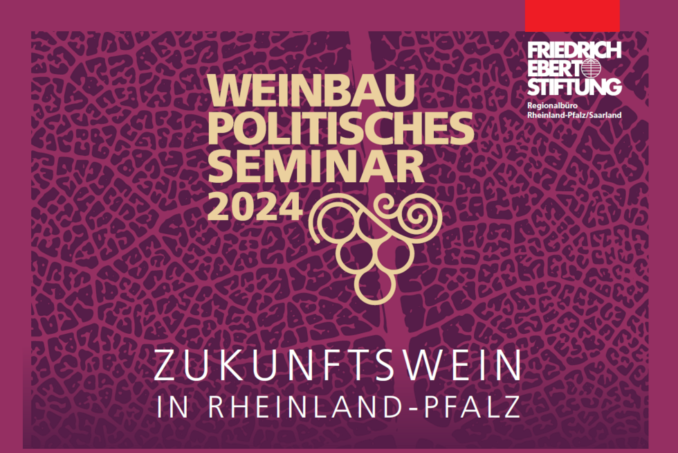 Zu sehen ist die Veranstaltungsgrafik des Weinbaupolitischen Seminars 2024 des Regionalbüros Rheinland-Pfalz und Saarland