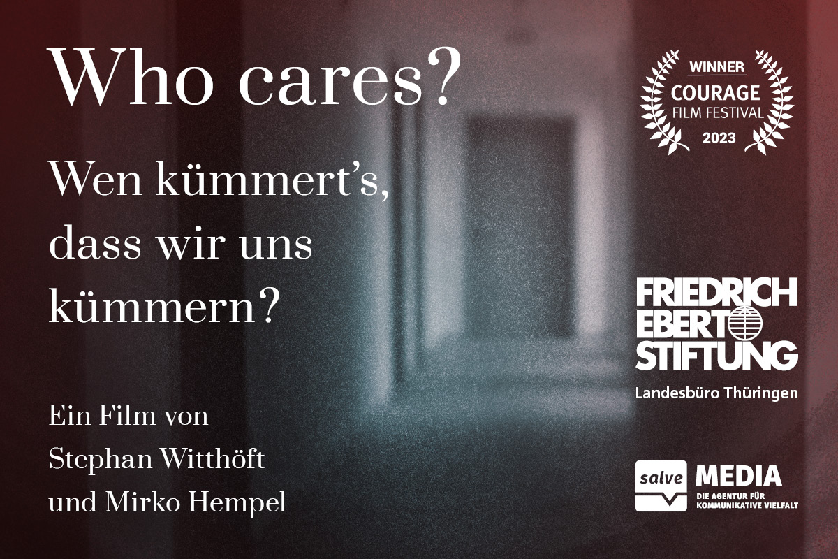 "Who cares? Wen kümmert´s, dass wir uns kümmern?" Filmvorführung und Gespräch