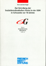 Zur Gründung der Sozialdemokratischen Partei in der DDR in Schwante vor 10 Jahren