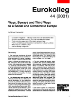 Ways, byways and third ways to a social and democratic Europe