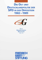 Die Ost- und Deutschlandpolitik der SPD in der Opposition 1982-1989