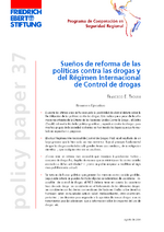 Sueños de reforma de las políticas contra las drogas y del Régimen Internacional de Control de drogas