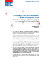 Die richtigen Anreize schaffen: der Health Impact Fund