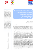 Documento de sistematización de imaginarios, desafíos y logros de procesos de reconciliación en Bogotá y Medellín