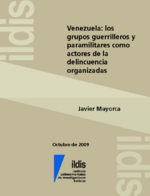 Venezuela: los grupos guerrilleros y paramilitares como actores de la delincuencia organizadas