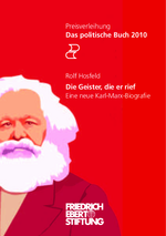Preisverleihung Das politische Buch 2010: Rolf Hosfeld "Die Geister, die er rief"