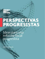 Ideas para una reforma fiscal progresista