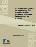 La violencia de género en Venezuela y sus manifestaciones generales en el área metropolitana de Caracas