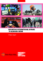 Reporting international affairs in Albanian media