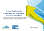 Current challenges to Central Asia and Afghanistan: towards a better world