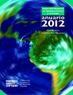 Anuario 2012 de la seguridad regional en América Latina y el Caribe