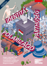 Identitás, párthűség, polarizáció