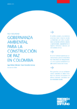 Gobernanza ambiental para la construcción de paz en Colombia