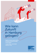 Wie kann Zukunft in Hamburg gelingen?