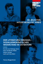 Der Literaturschmuggel - Sozialdemokratischer Widerstand in Ostbayern