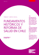 Fundamentos históricos y reforma de salud en Chile