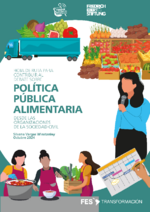 Hoja de ruta para contribuir al debate sobre política pública alimentaria desde las organizaciones de la sociedad civil